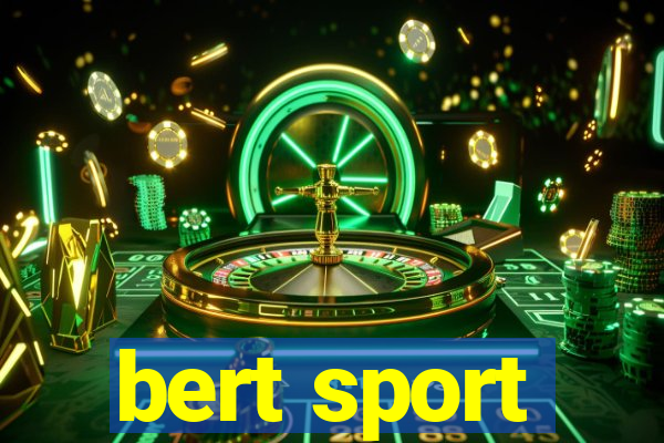 bert sport